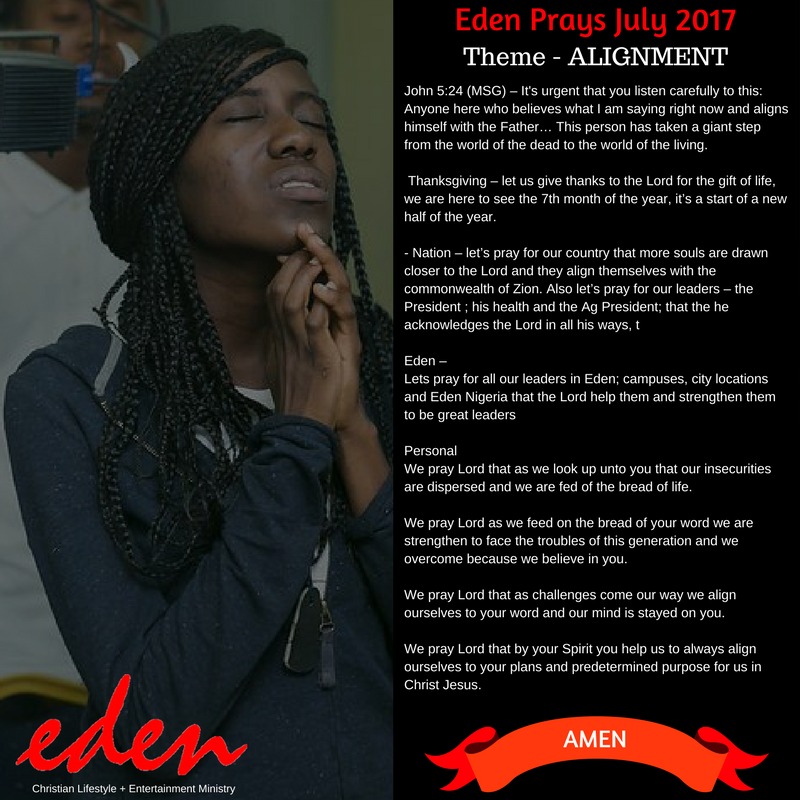 Eden Prays July 2017 - ALIGNMENT