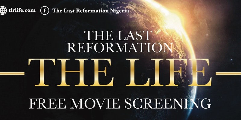 THE LAST REFORMATION 'THE LIFE' MOVIE