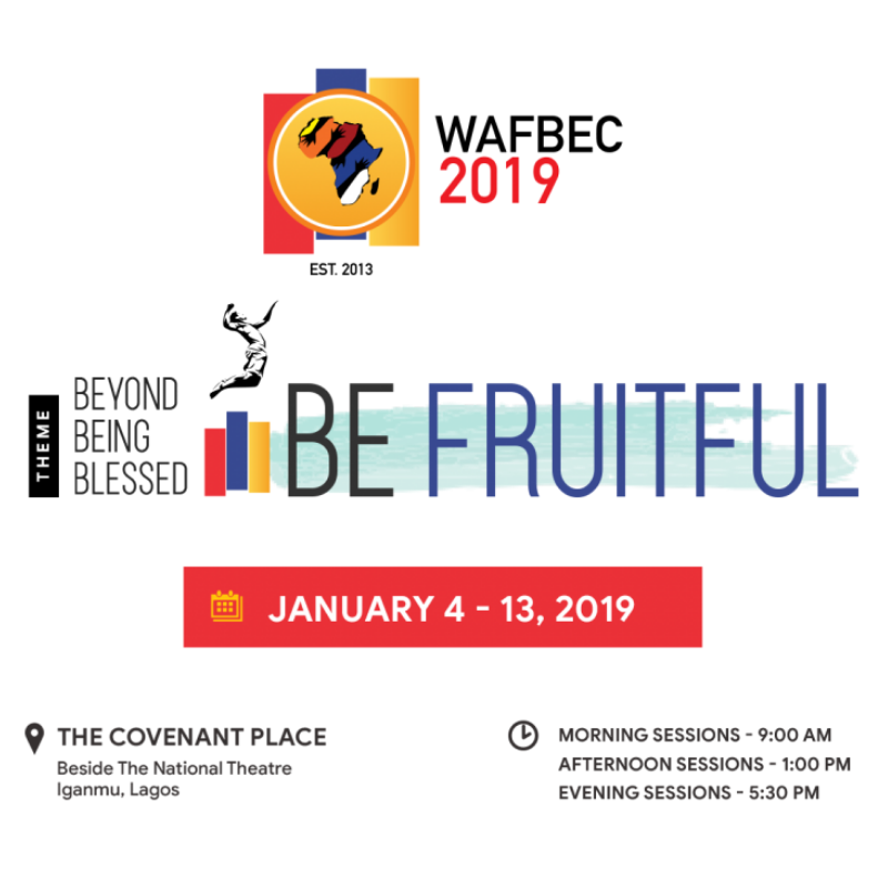 WEST AFRICA FAITH BELIEVERS CONVENTION - WAFBEC 2019